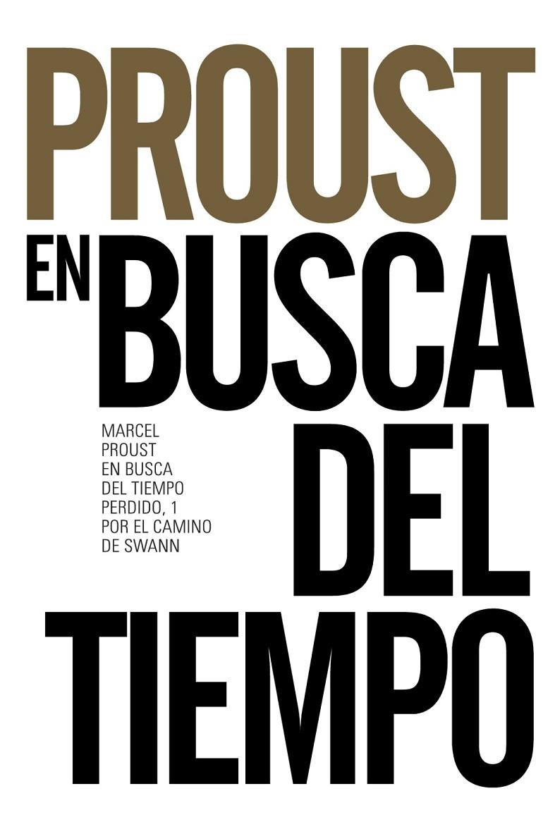 En busca del tiempo perdido, 1. Por el camino de Swann | 9788491042556 | Proust, Marcel | Librería Castillón - Comprar libros online Aragón, Barbastro