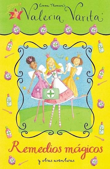 REMEDIOS MÁGICOS Y OTRAS AVENTURAS - VALERIA VARITA 19 | 9788448831745 | THOMSON, EMMA | Librería Castillón - Comprar libros online Aragón, Barbastro