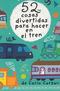 52 cosas divertidas para hacer en el tren | 9788868216405 | Lynn, Gordon | Librería Castillón - Comprar libros online Aragón, Barbastro