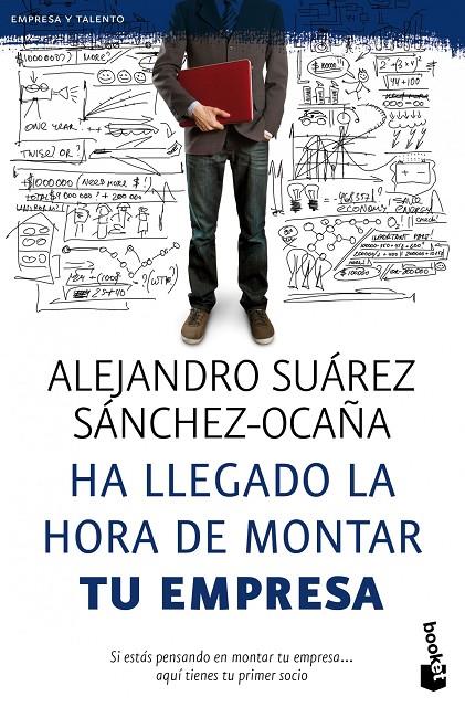 Ha llegado la hora de montar tu empresa | 9788423428601 | Suárez Sánchez-Ocaña, Alejandro | Librería Castillón - Comprar libros online Aragón, Barbastro