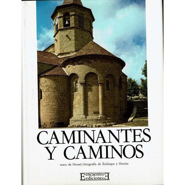 CAMINANTES Y CAMINOS - EUROPA ROMÁNICA | 9788474901184 | OURSEL, RAYMOND | Librería Castillón - Comprar libros online Aragón, Barbastro