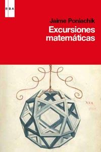 EXCURSIONES MATEMÁTICAS | 9788490060445 | PONIACHIK, JAIME | Librería Castillón - Comprar libros online Aragón, Barbastro