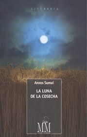 LUNA DE LA COSECHA, LA (CASTELAN) | 9788498657395 | SUMAI, ANXOS | Librería Castillón - Comprar libros online Aragón, Barbastro