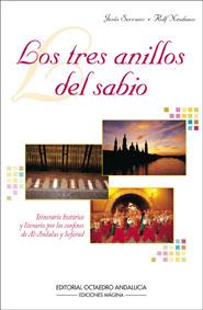 TRES ANILLOS DEL SABIO, LOS | 9788495345301 | SERRANO, JESUS; NEUHAUS, ROLF | Librería Castillón - Comprar libros online Aragón, Barbastro