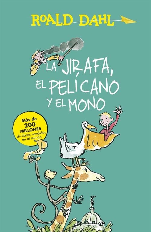 La Jirafa, el Pelícano y el Mono | 9788420482927 | Roald Dahl | Librería Castillón - Comprar libros online Aragón, Barbastro