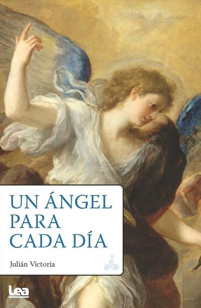 Un ángel para cada día | 9788411318112 | Julián Victoria | Librería Castillón - Comprar libros online Aragón, Barbastro