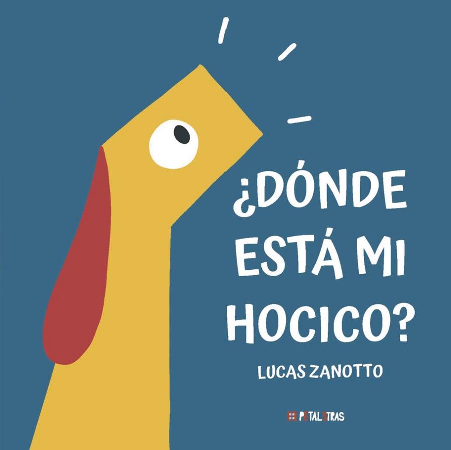 ¿Dónde está mi hocico? | 9788419893277 | Zanotto, Lucas | Librería Castillón - Comprar libros online Aragón, Barbastro