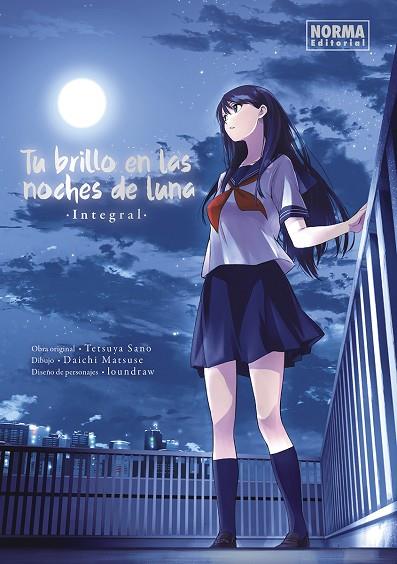 TU BRILLO EN LAS NOCHES DE LUNA (MANGA) | 9788467970173 | TETSUYA SANO / MATSUSE, DAICHI / LOUNDRAW | Librería Castillón - Comprar libros online Aragón, Barbastro