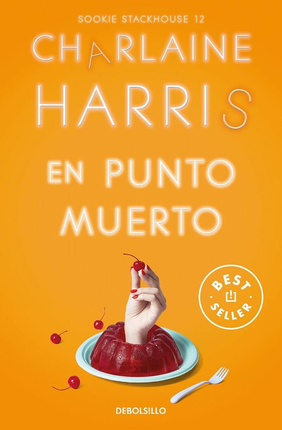 En punto muerto (Sookie Stackhouse 12) | 9788466371155 | Harris, Charlaine | Librería Castillón - Comprar libros online Aragón, Barbastro