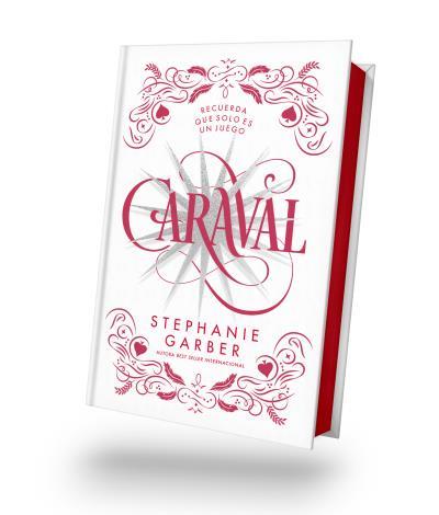 Caraval (Ed. Especial) | 9788410239166 | GARBER, STEPHANIE | Librería Castillón - Comprar libros online Aragón, Barbastro