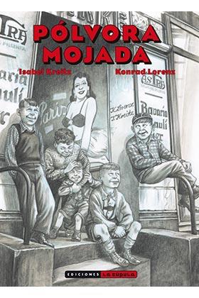 Pólvora mojada | 9788416400881 | Kreitz, Isabel/Lorenz, Konrad | Librería Castillón - Comprar libros online Aragón, Barbastro