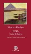 NILO, EL | 9788496974753 | FLAUBERT, GUSTAVE | Librería Castillón - Comprar libros online Aragón, Barbastro