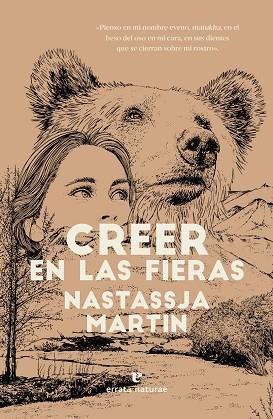 Creer en las fieras | 9788417800840 | Martin, Nastassja | Librería Castillón - Comprar libros online Aragón, Barbastro