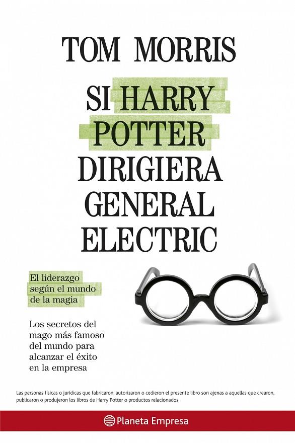 SI HARRY POTTER DIRIGIERA GENERAL ELECTRIC | 9788408075042 | MORRIS, TOM | Librería Castillón - Comprar libros online Aragón, Barbastro