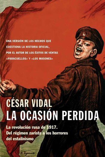 OCASION PERDIDA, LA | 9788483076866 | VIDAL, CESAR (1958- ) | Librería Castillón - Comprar libros online Aragón, Barbastro