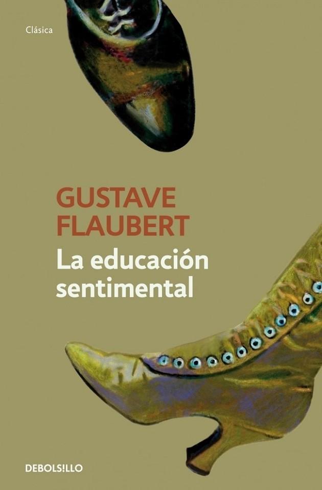 EDUCACIÓN SENTIMENTAL, LA | 9788499890302 | FLAUBERT, GUSTAVE | Librería Castillón - Comprar libros online Aragón, Barbastro