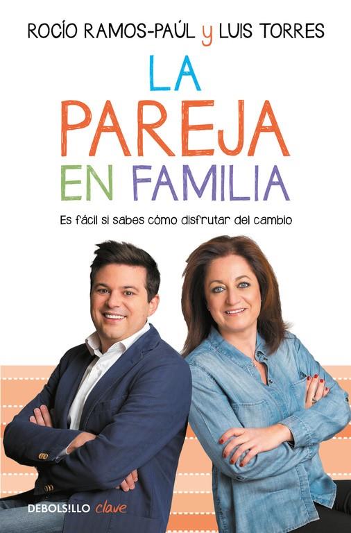 La pareja en familia | 9788466339421 | RAMOS-PAUL, ROCIO/TORRES, LUIS | Librería Castillón - Comprar libros online Aragón, Barbastro