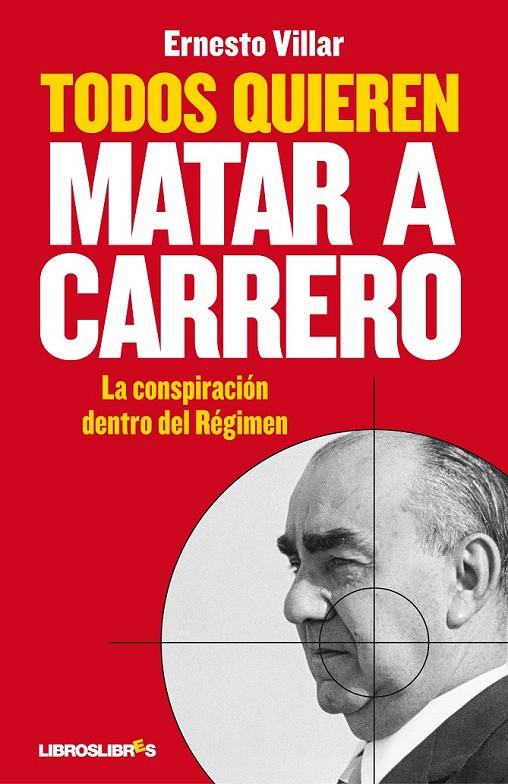 TODOS QUIEREN MATAR A CARRERO | 9788492654734 | VILLAS, ERNESTO | Librería Castillón - Comprar libros online Aragón, Barbastro