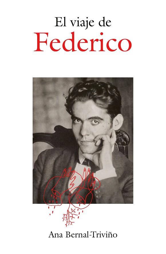 El viaje de Federico | 9788419875839 | Bernal-Triviño, Ana | Librería Castillón - Comprar libros online Aragón, Barbastro