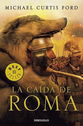 CAÍDA DE ROMA, LA | 9788499082301 | FORD, MICHAEL CURTIS | Librería Castillón - Comprar libros online Aragón, Barbastro