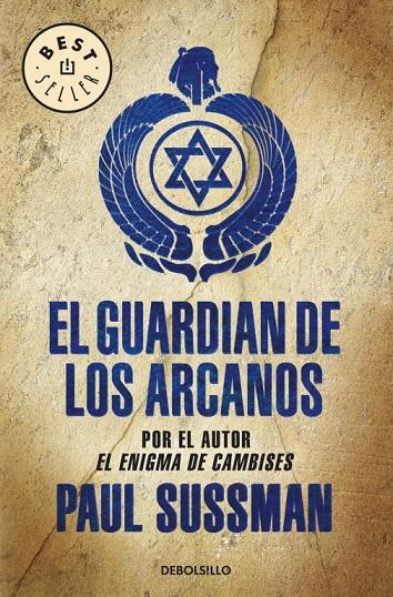 GUARDIAN DE LOS ARCANOS, EL - DEBOLSILLO | 9788497939188 | SUSSMAN, PAUL | Librería Castillón - Comprar libros online Aragón, Barbastro