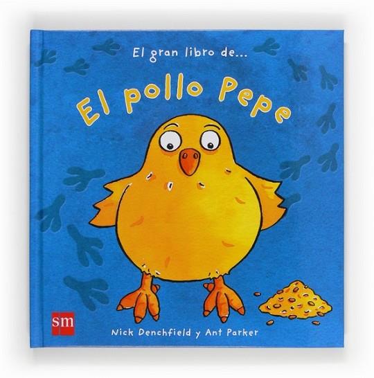 EL GRAN LIBRO DEL POLLO PEPE | 9788467551983 | Denchfield, Nick | Librería Castillón - Comprar libros online Aragón, Barbastro