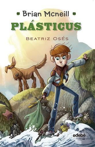 Brian Mcneill 1: PLASTICUS | 9788468352763 | Oses García, Beatriz | Librería Castillón - Comprar libros online Aragón, Barbastro