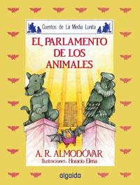 Media lunita nº 20. El parlamento de los animales | 9788476470213 | Rodríguez Almodóvar, Antonio | Librería Castillón - Comprar libros online Aragón, Barbastro