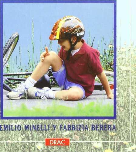 Primeros auxilios para niños | 9788488893741 | Minelli, Emilio / Berera, Fabrizia | Librería Castillón - Comprar libros online Aragón, Barbastro