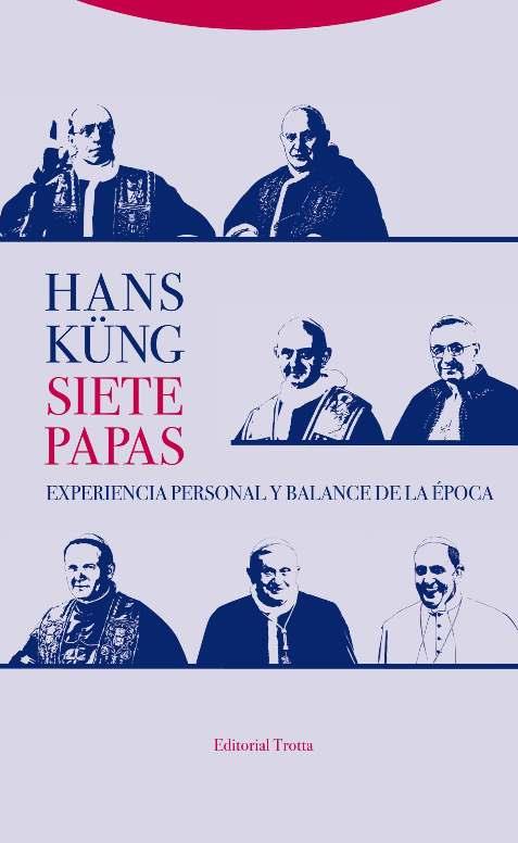 Siete papas | 9788498796919 | Küng, Hans | Librería Castillón - Comprar libros online Aragón, Barbastro