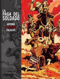 La paga del soldado | 9788492444755 | Antonio Hernández Palacios | Librería Castillón - Comprar libros online Aragón, Barbastro