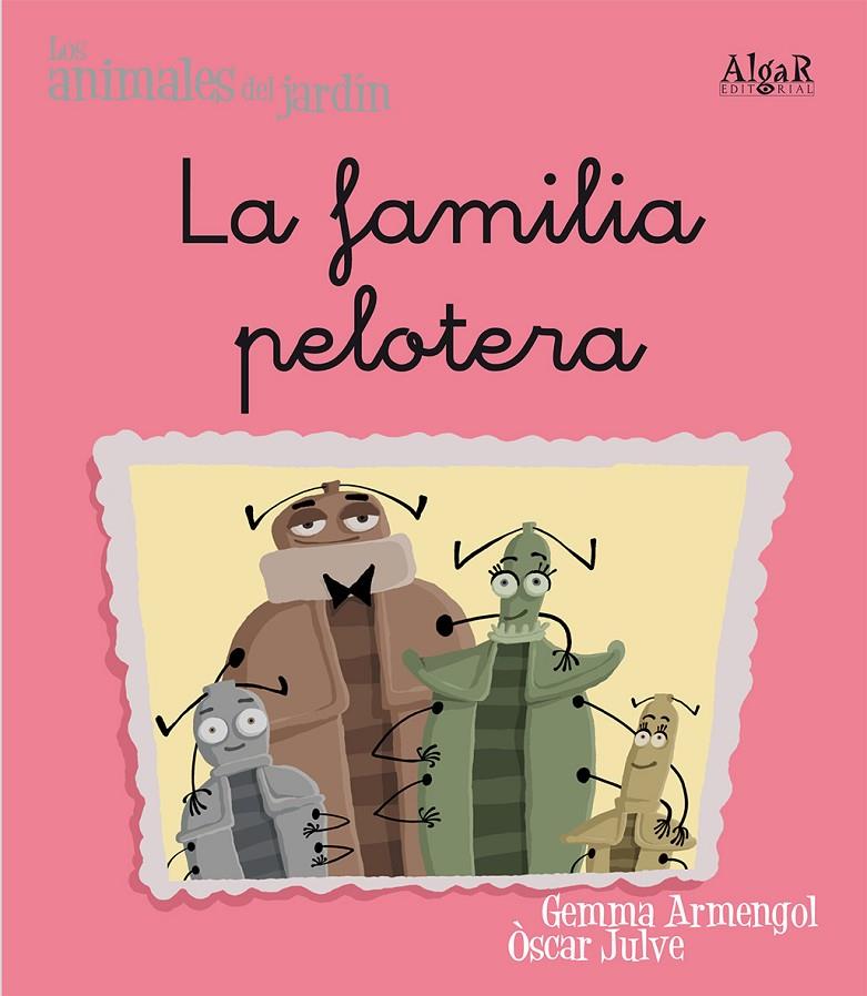 FAMILIA PELOTERA, LA (MANUSCRITA) | 9788498451467 | ARMENGOL MORELL, GEMMA | Librería Castillón - Comprar libros online Aragón, Barbastro