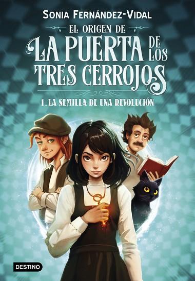 El origen de la puerta de los tres cerrojos 1. La semilla de una revolución | 9788408294030 | Fernández-Vidal, Sónia | Librería Castillón - Comprar libros online Aragón, Barbastro