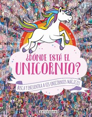 ¿Dónde está el unicornio? | 9788467931228 | Moran, Paul | Librería Castillón - Comprar libros online Aragón, Barbastro