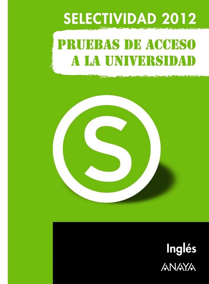 Inglés. Pruebas de Acceso a la Universidad - Selectividad 2012 | 9788467835670 | Holmes, Nicola | Librería Castillón - Comprar libros online Aragón, Barbastro