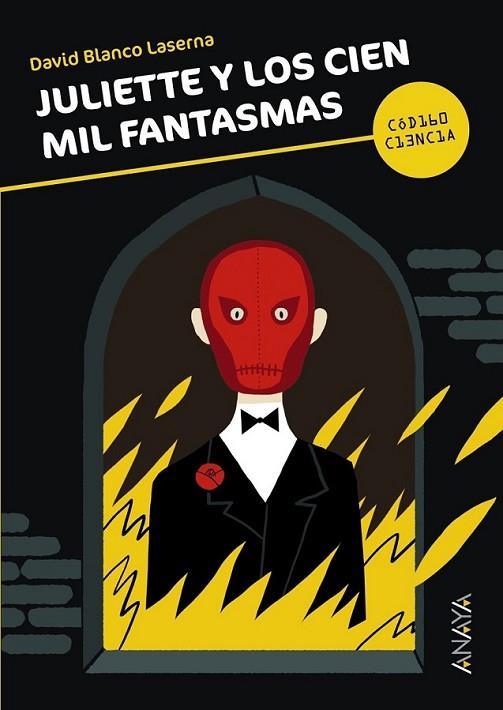 JULIETTE Y LOS CIEN MIL FANTASMAS - CÓDIGO CIENCIA | 9788466792981 | BLANCO LASERNA, DAVID | Librería Castillón - Comprar libros online Aragón, Barbastro