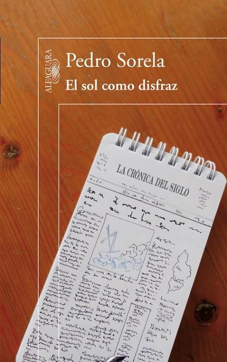 sol como disfraz, El | 9788420412771 | Sorela, Pedro | Librería Castillón - Comprar libros online Aragón, Barbastro