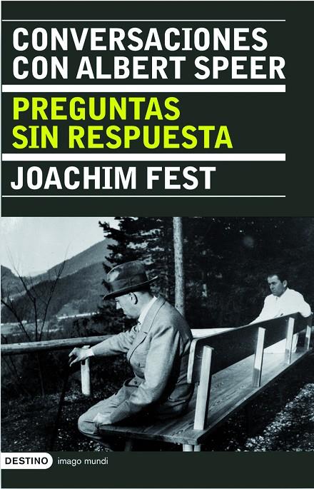 CONVERSACIONES CON ALBERT SPEER : PREGUNTAS SIN RESPUESTA | 9788423340255 | FEST, JOACHIM | Librería Castillón - Comprar libros online Aragón, Barbastro