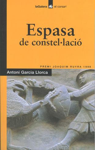 ESPASA DE CONSTEL.LACIO | 9788424682262 | GARCIA LLORCA, ANTONI | Librería Castillón - Comprar libros online Aragón, Barbastro