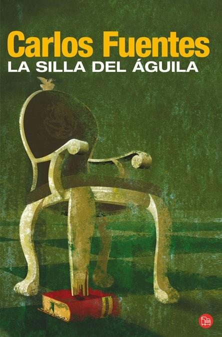 SILLA DEL AGUILA, LA - PDL | 9788466369022 | FUENTES, CARLOS | Librería Castillón - Comprar libros online Aragón, Barbastro