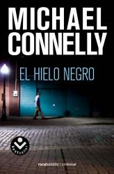 HIELO NEGRO, EL | 9788496940819 | CONNELLY, MICHAEL | Librería Castillón - Comprar libros online Aragón, Barbastro