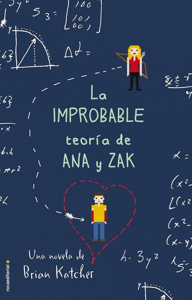 La improbable teoría de Ana y Zak | 9788416306404 | Katcher, Brian | Librería Castillón - Comprar libros online Aragón, Barbastro