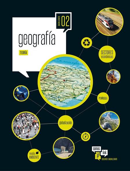 Geografía 2.º Bach. #somoslink | 9788414003541 | Luri Iborra, Víctor / Luzán Suescun, Román / Pons Izquierdo, Juan José | Librería Castillón - Comprar libros online Aragón, Barbastro