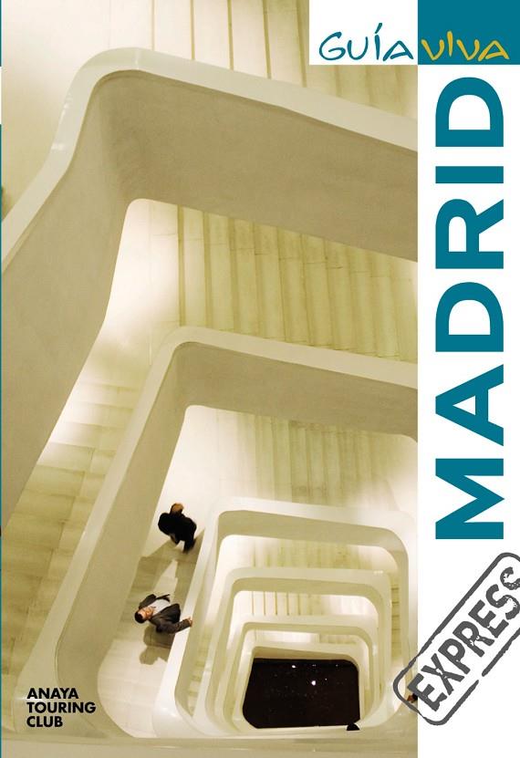 MADRID - GUIA VIVA EXPRESS | 9788497768474 | AA.VV. | Librería Castillón - Comprar libros online Aragón, Barbastro