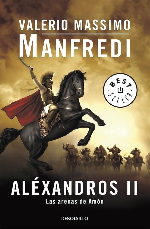 ALEXANDROS II : LAS ARENAS DE AMON - DEBOLSILLO | 9788497594417 | Valerio Massimo Manfredi | Librería Castillón - Comprar libros online Aragón, Barbastro