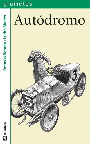 AUTÓDROMO - GRUMETES | 9788424636784 | BOTANA, OCTAVIO | Librería Castillón - Comprar libros online Aragón, Barbastro