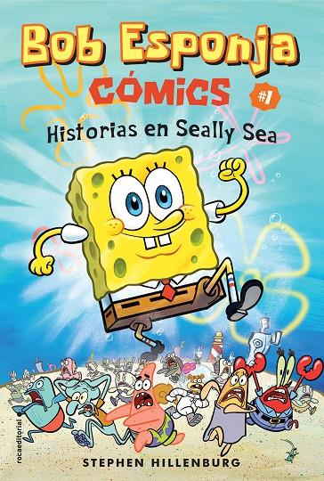 Bob Esponja. Historias en Seally Sea | 9788417305703 | HILLENBURG, STEPHEN | Librería Castillón - Comprar libros online Aragón, Barbastro