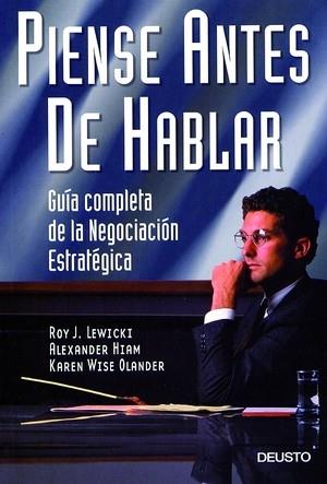 Piense antes de hablar | 9788423420605 | Hiam, Alexander/Lewick, Roy J. | Librería Castillón - Comprar libros online Aragón, Barbastro