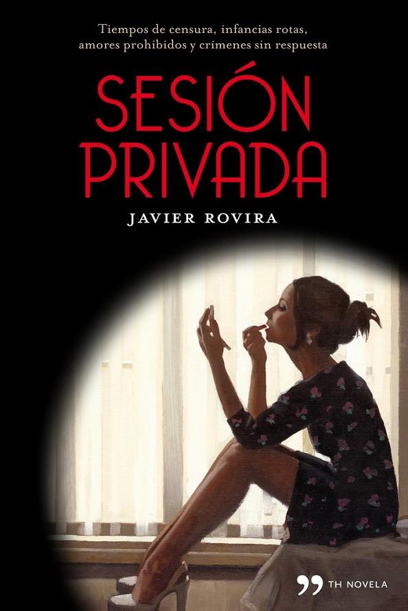 SESIÓN PRIVADA | 9788499980256 | ROVIRA, JAVIER | Librería Castillón - Comprar libros online Aragón, Barbastro