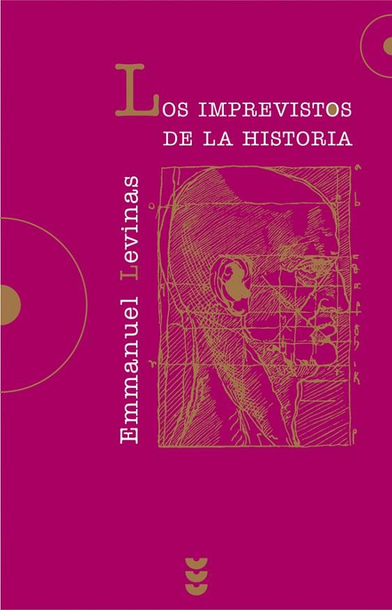 IMPREVISTOS DE LA HISTORIA, LOS | 9788430116034 | LEVINAS, EMMANUEL | Librería Castillón - Comprar libros online Aragón, Barbastro